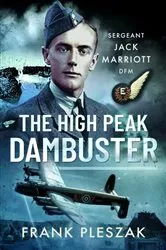 Book cover of The High Peak Dambuster by Frank Pleszak