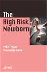 Book cover of The High Risk New Born by M.K.C. Nair
