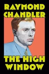 Book cover of The High Window by Raymond Chandler