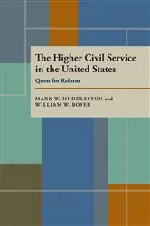 Book cover of The Higher Civil Service in the United States by Mark Huddleston