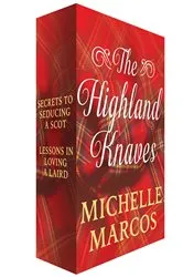 Book cover of The Highland Knaves by Michelle Marcos
