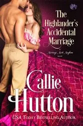 Book cover of The Highlander's Accidental Marriage by Callie Hutton