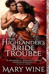 Book cover of The Highlander's Bride Trouble by Mary Wine