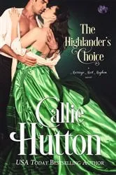 Book cover of The Highlander's Choice by Callie Hutton
