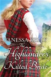 Book cover of The Highlander's Kilted Bride by Vanessa Kelly