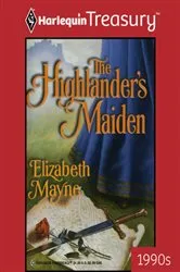 Book cover of THE HIGHLANDER'S MAIDEN by Elizabeth Mayne