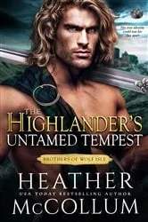 Book cover of The Highlander's Untamed Tempest by Heather McCollum