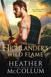 Book cover of The Highlander’s Wild Flame by Heather McCollum