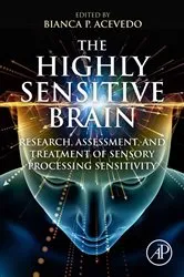 Book cover of The Highly Sensitive Brain by Bianca P. Acevedo PhD