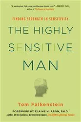 Book cover of The Highly Sensitive Man by Tom Falkenstein