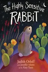 Book cover of The Highly Sensitive Rabbit by Judith Orloff