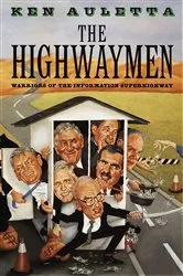 Book cover of The Highwaymen by Ken Auletta