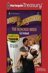 Book cover of THE HIJACKED BRIDE by Liz Ireland