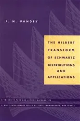 Book cover of The Hilbert Transform of Schwartz Distributions and Applications by Unknown
