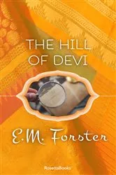 Book cover of The Hill of Devi by E. M. Forster