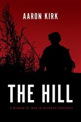 Book cover of The Hill by Aaron Kirk