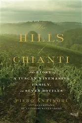 Book cover of The Hills of Chianti by Piero Antinori