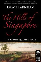 Book cover of The Hills of Singapore by Unknown