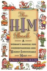 Book cover of The H.I.M. Book by Christopher H. Fabry