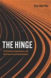 Book cover of The Hinge by Gary Alan Fine
