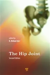 Book cover of The Hip Joint (2nd ed.) by K. Mohan Iyer