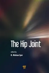 Book cover of The Hip Joint by K. Mohan Iyer