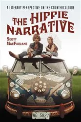Book cover of The Hippie Narrative by Scott MacFarlane