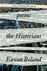 Book cover of The Historians: Poems by Eavan Boland