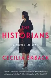 Book cover of The Historians by Cecilia Ekbäck