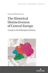 Book cover of The Historical Distinctiveness of Central Europe by Anna Wolff-Powęska