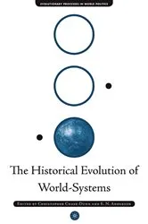 Book cover of The Historical Evolution of World-Systems by C. Chase-Dunn