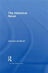 Book cover of The Historical Novel by Jerome De Groot