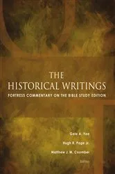 Book cover of The Historical Writings by Gale A. Yee