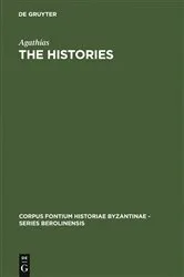 Book cover of The Histories (2nd ed.) by Agathias