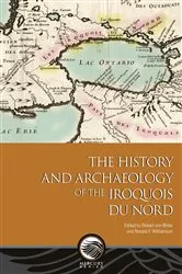 Book cover of The History and Archaeology of the Iroquois du Nord by Ronald F. Williamson