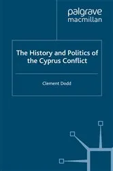 Book cover of The History and Politics of the Cyprus Conflict by Clement Dodd