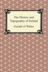 Book cover of The History and Topography of Ireland by Gerald of Wales