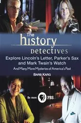 Book cover of The History Detectives Explore Lincoln's Letter, Parker's Sax, and Mark Twain's Watch by Barbara Karg