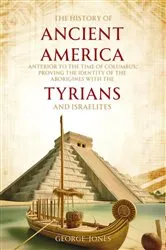 Book cover of The History of Ancient America by Unknown