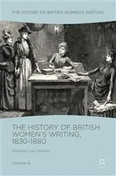 Book cover of The History of British Women's Writing, 1830-1880 by Lucy Hartley