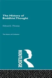 Book cover of The History of Buddhist Thought by Edward J. Thomas