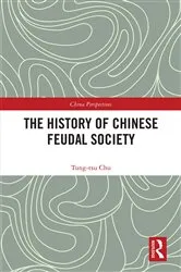 Book cover of The History of Chinese Feudal Society by Tung-tsu Chu