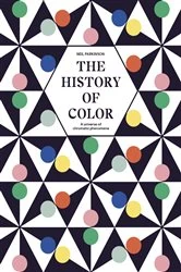 Book cover of The History of Color by Neil Parkinson