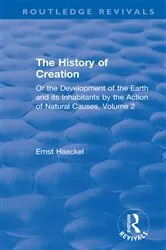 Book cover of The History of Creation by Ernst Haeckel