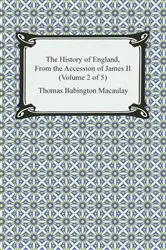 Book cover of The History of England, From the Accession of James II (Volume 2 of 5) by Unknown