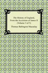 Book cover of The History of England, Volume III of V by Thomas Babington Macaulay
