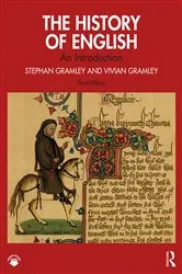 Book cover of The History of English (3rd ed.) by Stephan Gramley