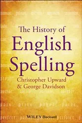 Book cover of The History of English Spelling by Unknown