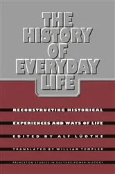 Book cover of The History of Everyday Life by Alf Ludtke