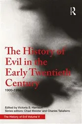 Book cover of The History of Evil in the Early Twentieth Century by Victoria Harrison